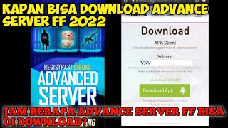 JAM BERAPA ADVANCE SERVER FF DIBUKA  KAPAN BISA DOWNLOAD ADVANCE SERVER FF 2022 [upl. by Ahsieit]