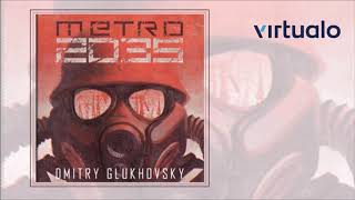 Dmitry Glukhovsky quotMetro 2035quot audiobook Czyta Krzysztof Gosztyła [upl. by Vrablik887]