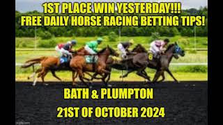 1st Place Win Yesterday Free Daily Horse Racing Tips BATH amp PLUMPTON 21st of October 2024 [upl. by Airekat]