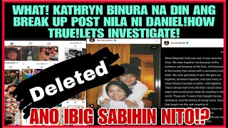 KATHRYN BERNARDO BINURA NA ANG BREAK UP POST NILA NI DANIEL PADILLAIS THIS TRUEFACTCHECK NATIN WHY [upl. by Adriell]