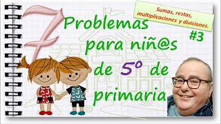 PROBLEMAS de SUMAS RESTAS PRODUCTOS y COCIENTES QUINTO de PRIMARIA 3 ACADEMIADIEGO [upl. by Shaikh]