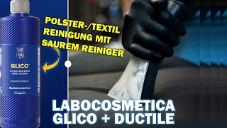 Revolutionäres 2pH Polster  TextilReinigungssystem Labocosmetica Glico  Ductile mit Reggy [upl. by Atazroglam]