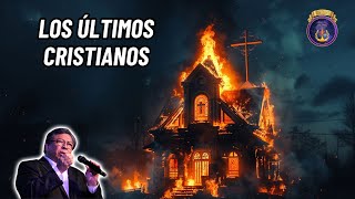 Los últimos cristianos [upl. by Rodolph350]