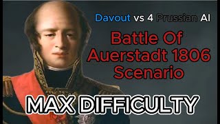 Marshal Davouts Heroic Win Against the Prussians Battle Of Auerstadt 1806 1vs4 AI Legendary [upl. by Anialem]