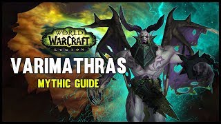 Varimathras Mythic Guide  FATBOSS [upl. by Samanthia]