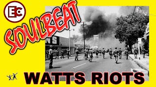 Soulbeat  Watts Riots [upl. by Yee]