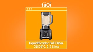 Liquidificador Full Oster OLIQ610 32 Litros 1400 Watts [upl. by Jutta884]