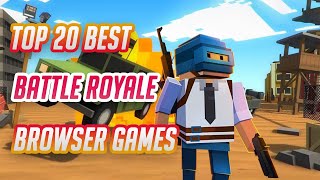 Top 20 Best Battle Royale Browser Games 2023 No Download [upl. by Lombardy]