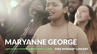 Maverick Citys MARYANNE GEORGE LIVE IN SAN ANTONIO  FRIDAY SEPTEMBER 22ND  7PM [upl. by Merceer]