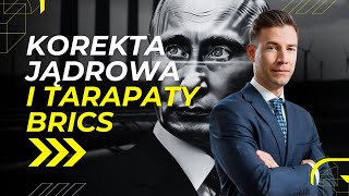 2210  Korekta jądrowa i tarapaty BRICS [upl. by Maddeu863]