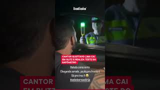 CANTOR GUSTTAVO LIMA CAI EM BLITZ E REALIZA TESTE DO BAFÔMETRO [upl. by Edmanda]