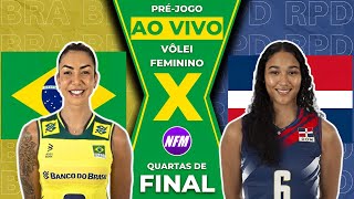 🇧🇷 BRASIL X R DOMINICANA 🇩🇴  OLÍMPIADAS  VÔLEI FEMININO  PRÉJOGO AO VIVO COM IMAGENS DO ESTÚDIO [upl. by Netsud]