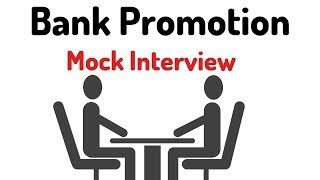 Bank Promotion Mock Interview  Appear in Interviews with Confidence [upl. by Ysiad479]