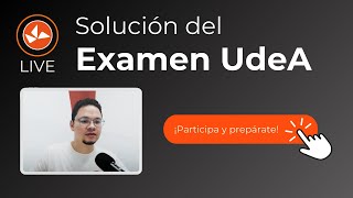 🔴 Solución de Examen de Admisión UdeA [upl. by Pilif]