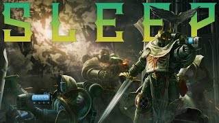 Lore To Sleep To ▶ Warhammer 40k Dark Angels [upl. by Annawad]