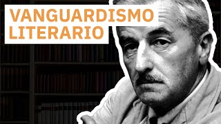 El Vanguardismo Literario 🖋  Características autores y obras [upl. by Anibas]