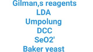 reagents in organic synthesis  Gilman reagents LDA  DCCSEO2 BAKER YEAST Umpolung [upl. by Nemrak871]