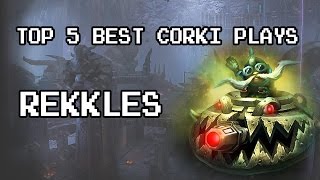 Rekkles Top 5 Best Corki Plays Montage [upl. by Iveson]