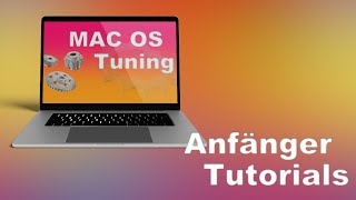 Mac os Tuning für Anfänger und Tinkertool [upl. by Aicinad]