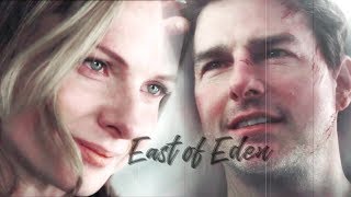 【Ethan HuntampIlsa Faust】east of eden [upl. by Monia622]