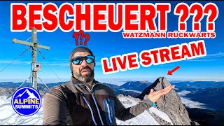 LIVESTREAM  Watzmann Rückwärts [upl. by Lamaj]