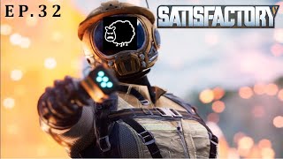 Lets Play SATISFACTORY 10  Ep32 [upl. by Asseneg877]