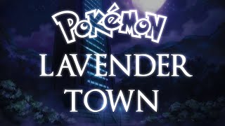 Lavender Town Domine Of Darkness  Pokémon Music and Ambience  Fantasy Worlds [upl. by Akemaj]