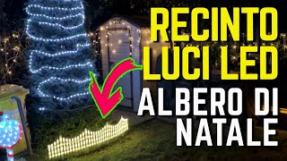 🎄RECINTO LED ALBERO DI NATALE 🎄 decorazioni giardino e casa Natale 2023🌟 [upl. by Xyno]