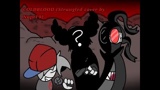 FNF COVER COLDBLOOD Strangled but Hank and  sings it [upl. by Daffi308]