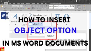 HOW TO INSERT OBJECT OPTION IN MS WORD DOCUMENTS [upl. by Ailaro]