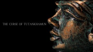 The Curse of Tutankhamun Legends and Truths [upl. by Weitzman]