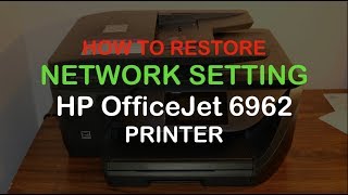 How to Reset WiFi Setup of HP OfficeJet 6962 AllInOne printer review [upl. by Sifan]