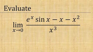 Evaluate limx→0 ex sinx x x2x3 [upl. by Notlaw]