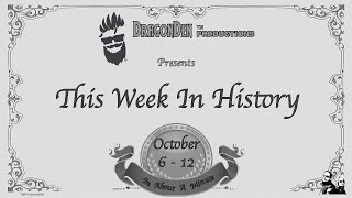 THIS WEEK IN HISTORY OCTOBER 6  12 [upl. by Ahtoelc]