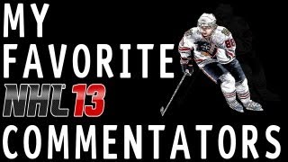 NHL 13 My 10 Favourite NHL Commentators [upl. by Ordisi484]