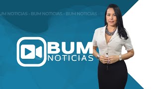 BUM Noticias  01 de agosto de 2024 [upl. by Noirret]