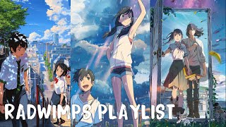 【RADWIMPS Playlist】「Your Name Weathering with You Suzume no Tojimari」 [upl. by Leonardi]