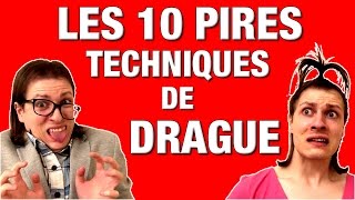 LES 10 PIRES TECHNIQUES DE DRAGUE  DELIRES DE MAX [upl. by Olnay]