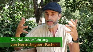 Die Nahtoderfahrung von Siegbert Pacher [upl. by Nnylirehs]