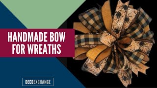 How To Make A Handmade Bow for Wreaths  DIY Bows  DecoExchange Tutorial [upl. by Grannias770]