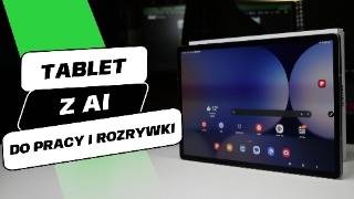 Odkryj tablety na nowo z Galaxy AI Sprawdzam nowości w serii Galaxy Tab S10 [upl. by Serle]