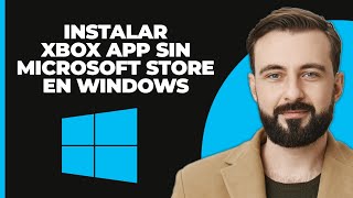 Cómo instalar la app de Xbox sin Microsoft Store en Windows PC [upl. by Arno]