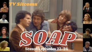 SOAP Season 1 episodes 2122 ♥☻♫ TV Sitcoms [upl. by Resa]