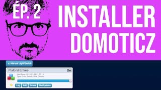 Vlog Domoticz ép2 Installation et activation lumières Philips Hue [upl. by Clercq]