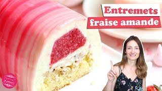 🍓 ENTREMETS BUCHE FRAISE AMANDE 🍓 [upl. by Akehsay]