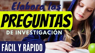 CÓMO REDACTAR LAS PREGUNTAS DE INVESTIGACIÓN PASO A PASO CON EJEMPLO PROYECTO DE INVESTIGACIÓN [upl. by Daffy]