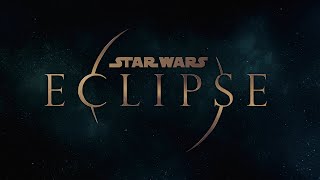 Star Wars Eclipse – Official Cinematic Reveal Trailer [upl. by Josie]