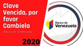 Como crear Usuario Banco de Venezuela  Clave Vencida por favor cámbiela auto gestión de usuario [upl. by Afirahs]