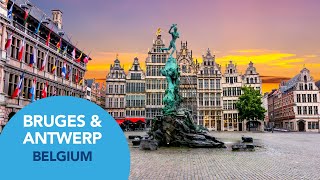 Bruges and Antwerp Belgium Travel Guide [upl. by Oer]