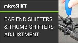 microSHIFT Thumb Shifter and Bar End Shifter Adjustment [upl. by Oirtemed641]